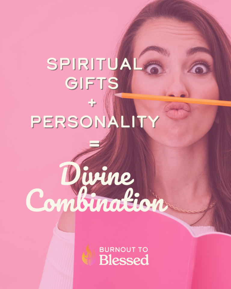 Spiritual Gifts + Personality = A Divine Combination